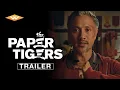 Download Lagu THE PAPER TIGERS Official Trailer | Martial Arts Action Comedy | Directed by Tran Quoc Bao
