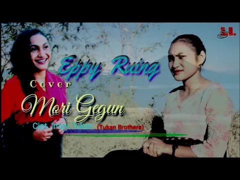 Download MP3 Suara Merdu Eppy Ruing, Cover MORI GEGUN, Cipt. Impy Tukan #ellstudiolembata#