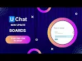 UChat Feature - Boards