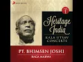 Raga Marwa: Vilambit Khayal in Teentaal ("Ab Mila Aye Apne Piyako") (Live) - Pandit Bhimsen Joshi