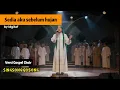 Lagu Sedia aku sebelum hujan - Idgitaf | GOSPEL CHOIR COVER