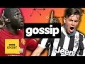 Lukaku Dybala latest plus Pepe Zaha Bale - Transfer news with David Ornstein BBC Sport