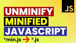 How To UnMinify JavaScript Minified Files Easily Decrypt Complex JavaScript Code