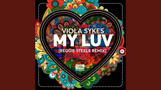 my luv reggie steele remix 