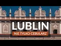 Lagu LUBLIN - Nie tylko cebularz 🧅Przewodnik | Ciekawostki | Plan zwiedzania | Najlepsze atrakcje miasta
