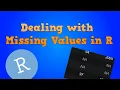 Dealing with Missing Values in R Lesson 2-1