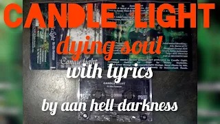 candle light dying soul with texs lirik by aan hell darkness