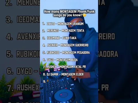 How many MONTAGEM Phonk/Funk songs do you know?🤔 #phonk #phonkmusic