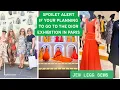 Don t watch if your planning to go to the Dior Exhibition in Paris