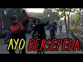 Ayo Bersepeda | Helmiyadi Kuswardhana