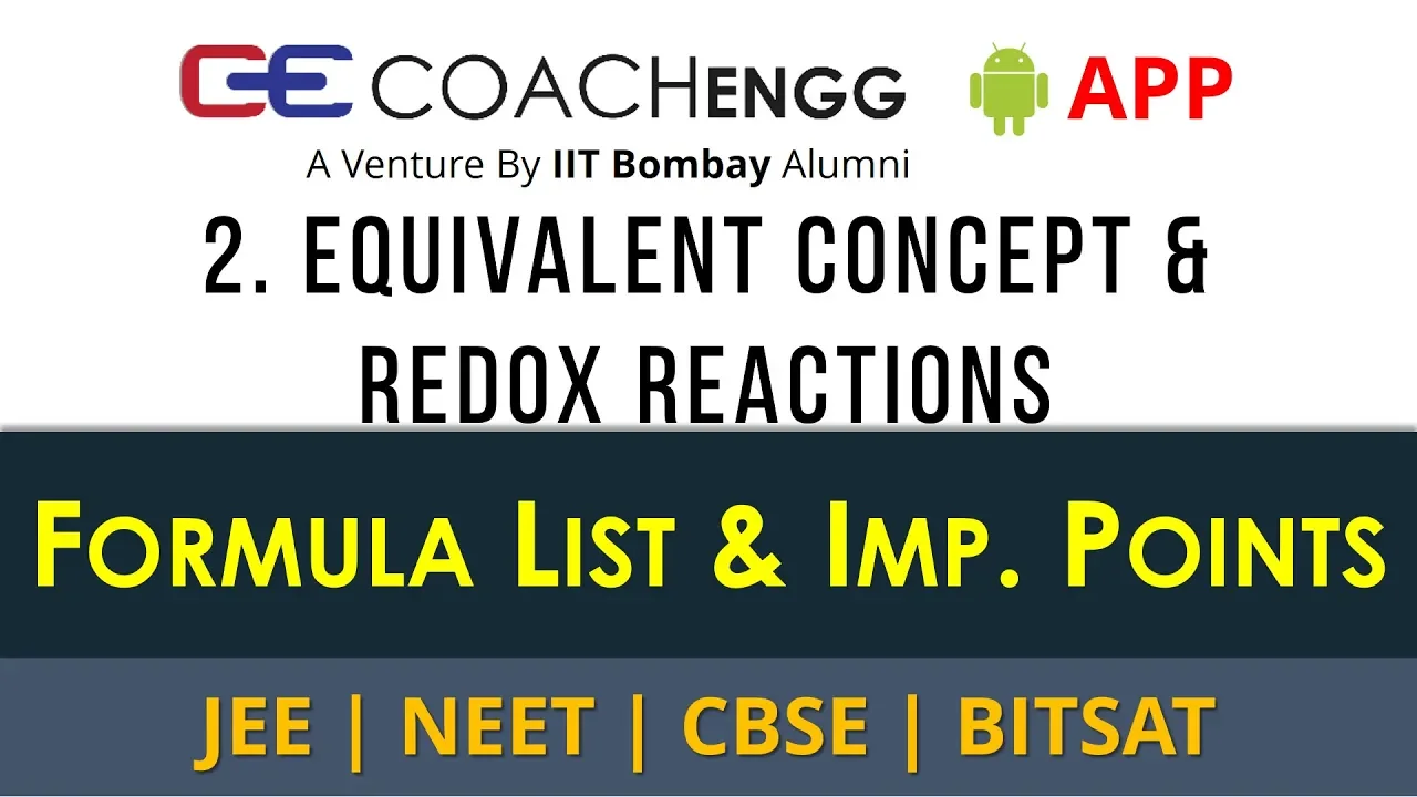 Equivalent Concept and Redox Reactions – Formula List, Important Points for Revision - JEE NEET CBSE
