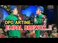 Download Lagu KANGEN PEYE - OPO ARTINE EMPAL BREWOK WONG WEDOK