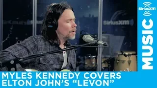 Download Myles Kennedy - Levon (Elton John Cover) [Live @ SiriusXM] | Octane MP3