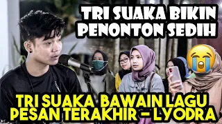 pesan terakhir lyodra cover by tri suaka