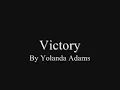 Victory - By Yolanda Adams Lyrics