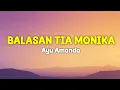 Download Lagu Balasan Tia Monika - Ayu Amanda (Lirik)