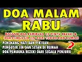 Lagu DOA MALAM RABU | PENGUSIR JIN DAN SETAN | PENGANTAR TIDUR MERDU | ZIKIR MALAM