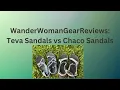 Teva Sandals vs Chaco Sandals