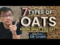 Download Lagu 7 Types of Oats - Dr Chan Explains Differences in Glycemic Index, Nutritional Profile
