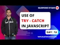 Try - Catch Statement in Javascript