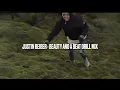 Download Lagu JUSTIN BIEBER - Beauty And A Beat (Drill Mix)