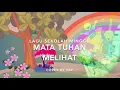Download Lagu Mata Tuhan Melihat - Lagu Sekolah Minggu