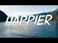 Download Lagu happier - Olivia Rodrigo (Lyric Video) || Madison Beer,Jamie Miller,...