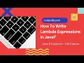 01 How To Write Lambda Expressions In Java