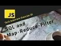 Translating SQL Queries using map reduce and filter in JavaScript