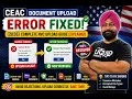 CEAC Document Upload Error FIXED 2026 Complete NVC Document Upload Guide Step-by-Step