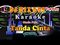 Download Lagu Tanda Cinta - Caca Handika || Karaoke Nada Pria Full Dj Remix Dut Orgen Tunggal By RDM Official