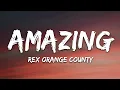 Download Lagu Rex Orange County - AMAZING (Lyrics)