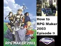 How to Rpg maker 2003 episode 9 varibles and party
