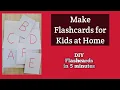 Make Alphabet Flashcards for Kids at Home