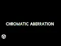 Chromatic Aberration in Unity Explained