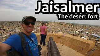 Jaisalmer, the golden fort on the edge of the Thar Desert | Jaisalmer Part 1 (N. India Ep 20)