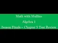 Chapter 5 Test Review Algebra 1
