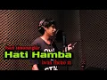 Download Lagu #sarisimorangkir Hati Hamba - Iwan fheno m #cover