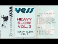 Download Lagu HEAVY SLOW 3 YESS 096