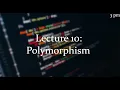 Lecture 10 3pm Polymorphism