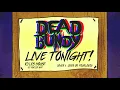 Dead Bundy - Better Alive