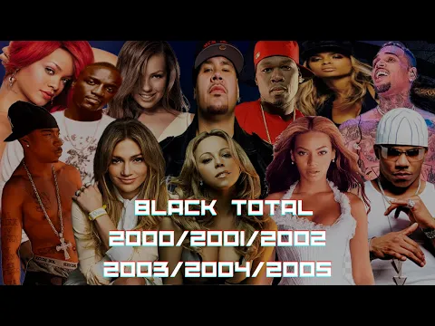 Download MP3 🔴 BLACK TOTAL - HIP HOP 2000 - 2005