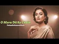Lagu O Mera Dil Ke Chain | Heart Touching 60s-70s Vibe Love Song | Old Hindi Romantic Song