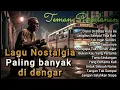 Lagu Lagu POP NOSTALGIA 80 - 90an Paling Banyak Dicari, Tembang Kenangan Populer Teman Di Perjalanan