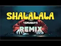Download Lagu Shalalala (Vengaboys) | TeknoXBomb Remix | DJ NoFace