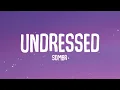 Download Lagu sombr - undressed (lyrics)
