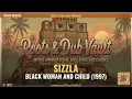 Sizzla - Black Woman and Child (1997) | Full Album | Roots & Dub Vault