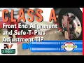 Class A Front End Alignment Safe-T-Plus Adjustment