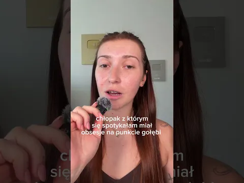 Chłopak z którym się spotykałam miał obsesje na punkcie gołębi