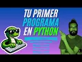 Hola Mundo en PYTHON Tu Primer Programa Programamos